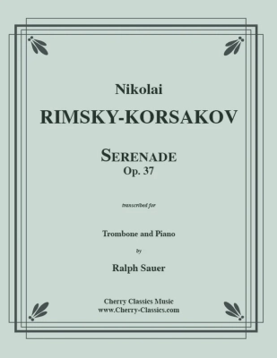 Cherry Classics - Serenade, Op. 37 - Rimsky-Korsakov/Sauer - Trombone/Piano - Book