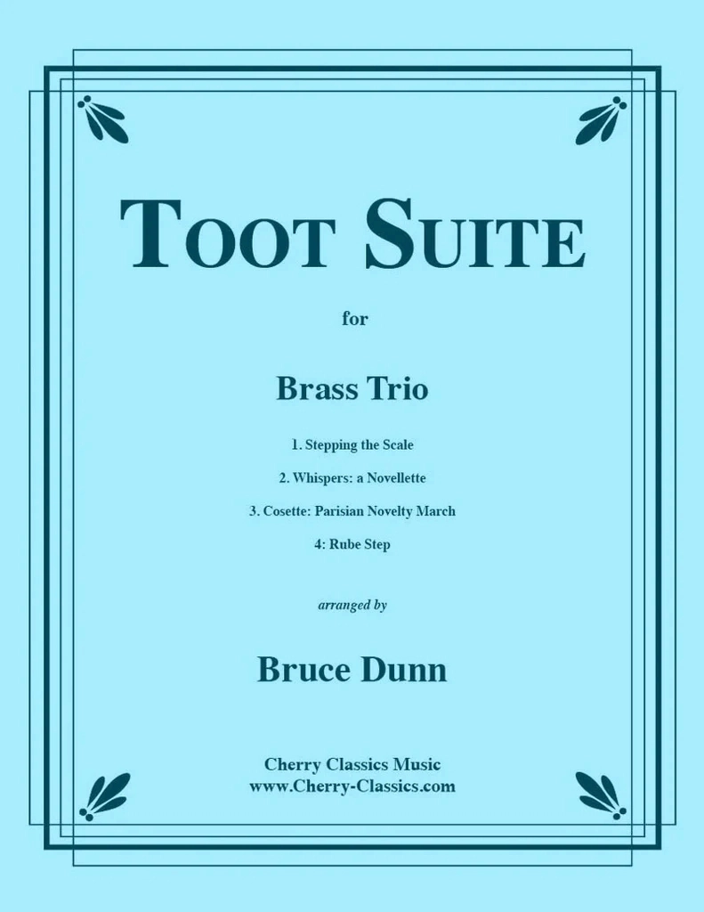 Toot Suite - Dunn - Brass Trio - Score/Parts