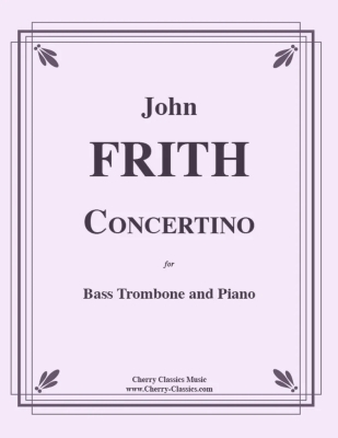 Cherry Classics - Concertino Frith Trombone basse et piano Livre