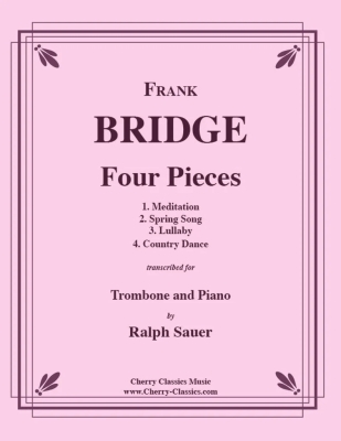 Cherry Classics - Four Pieces - Bridge/Sauer - Trombone/Piano - Book