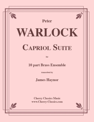 Cherry Classics - Capriol Suite - Warlock/Haynor - 10 part Brass Ensemble - Score/Parts