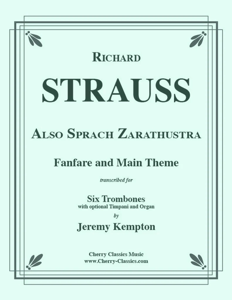 Also Sprach Zarathustra (Fanfare and Main Theme) - Strauss/Kempton - Six Trombones (opt. Timpani/Organ) - Score/Parts