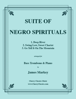 Cherry Classics - Suite of Negro Spirituals Markey Trombone basse et piano Livre