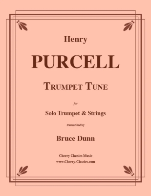 Cherry Classics - Trumpet Tune Purcell, Dunn Trompette solo et cordes Partition matresse et partitions individuelles