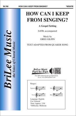 BriLee Music Publishing - How Can I Keep From Singing?