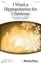 Shawnee Press Inc - I Want a Hippopotamus for Christmas
