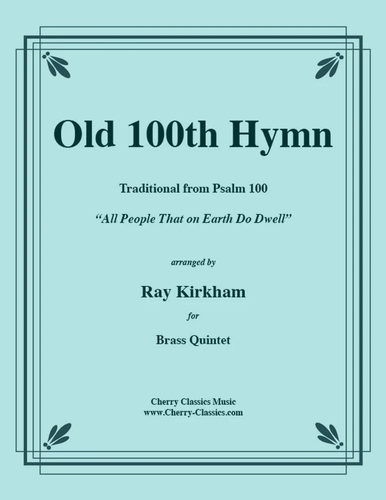 Old 100th Hymn - Kirkham - Brass Quintet - Score/Parts