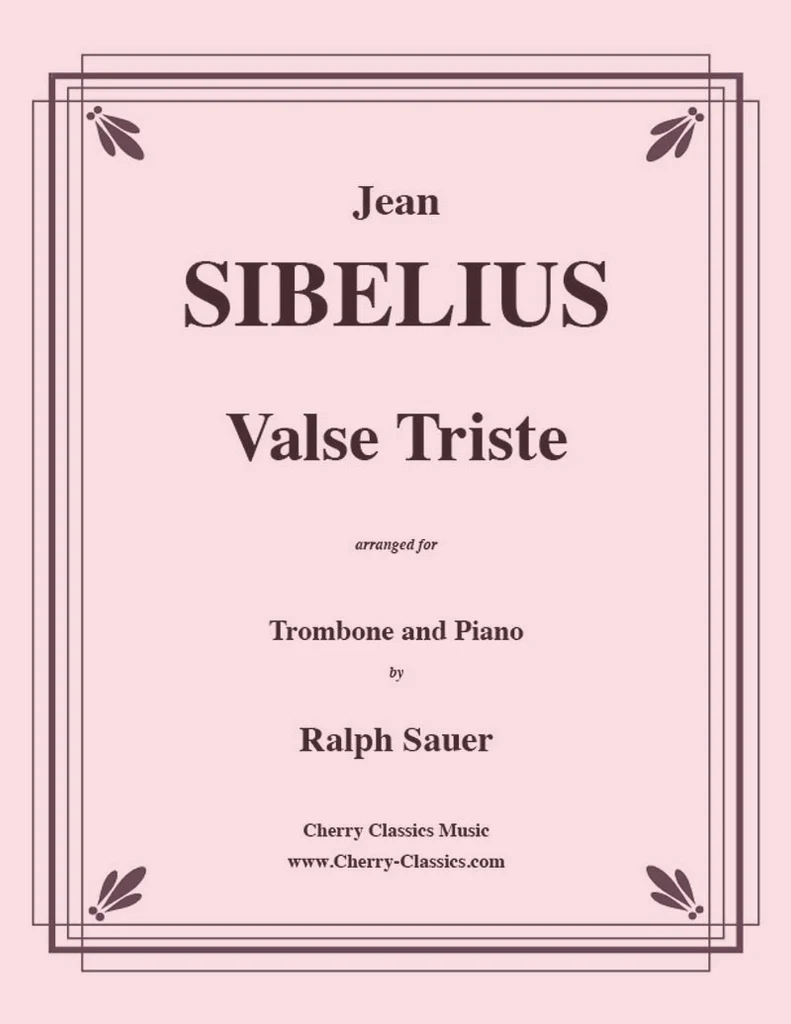 Valse Triste - Sibelius/Sauer - Trombone/Piano - Book