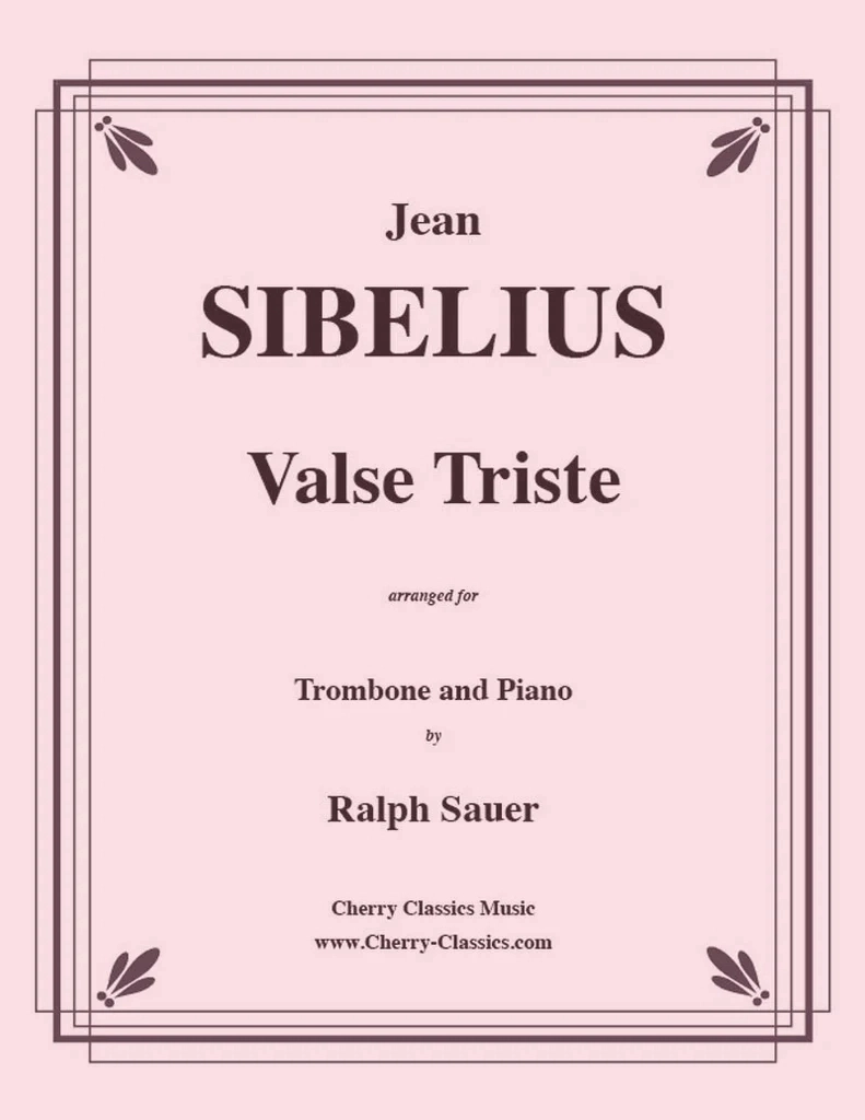 Valse Triste - Sibelius/Sauer - Trombone/Piano - Book