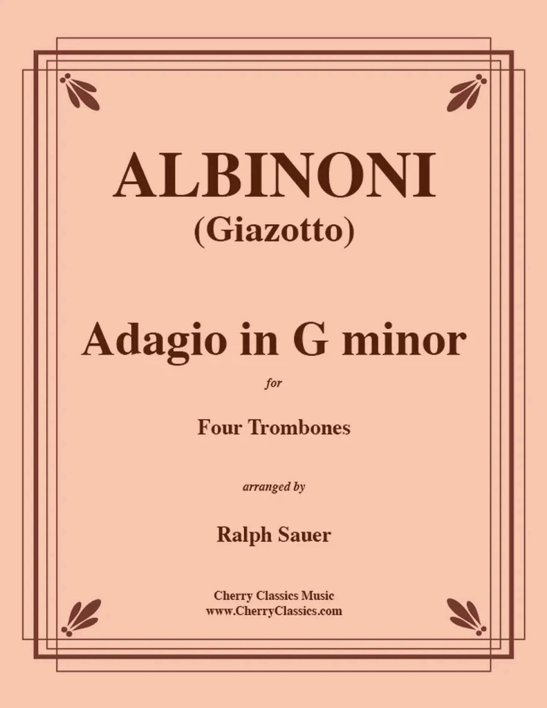 Adagio in G minor - Albinoni(Giazotto)/Sauer - Four Trombones - Score/Parts