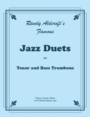 Cherry Classics - Famous Jazz Duets - Aldcroft - Tenor/Bass Trombone Duets - Book