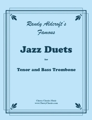 Cherry Classics - Famous Jazz Duets - Aldcroft - Tenor/Bass Trombone Duets - Book