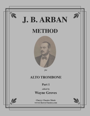Cherry Classics - Mthode J.B. Arban, partie1 Groves Trombone alto Livre