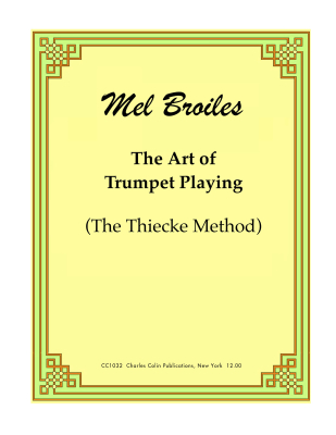 Charles Colin Publications - The Art of Trumpet Playing Thieck, Broiles Trompette Livre
