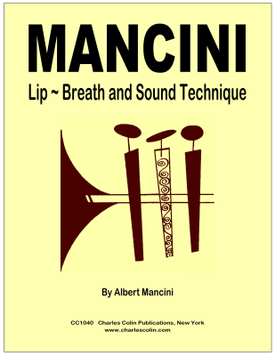 Charles Colin Publications - Lip, Breath, and Sound Technique  Mancini  Trompette  Livre