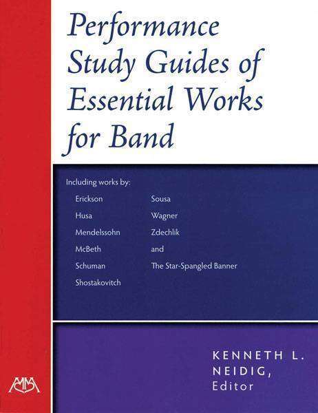 Performance-Study Guides of Essential Works for Band
