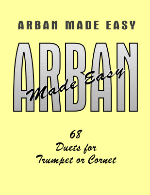 Charles Colin Publications - Arban Made Easy: 68Duets Arban Duos de trompettes Livre