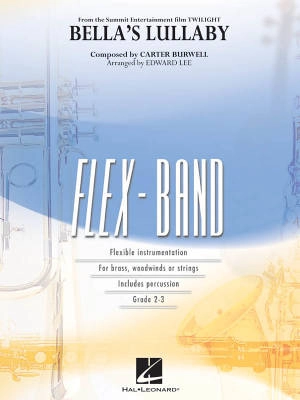 Hal Leonard - Bellas Lullaby (from Twilight) - Burwell/Lee - Concert Band (Flex-Band) - Gr. 2-3