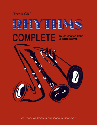 Charles Colin Publications - Rhythms Complete - Colin/Bower - Treble Clef Instruments - Book