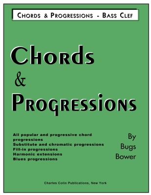 Charles Colin Publications - Chords & Progressions - Bower - Bass Clef Instruments - Book