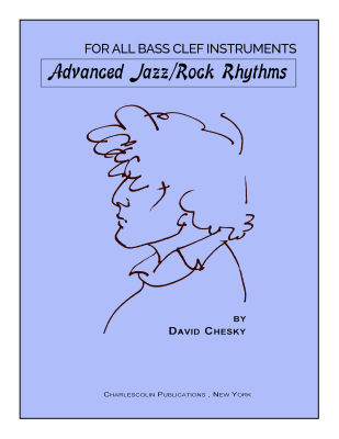 Advanced Jazz/Rock Rhythms - Chesky - Bass Clef Instruments - Book