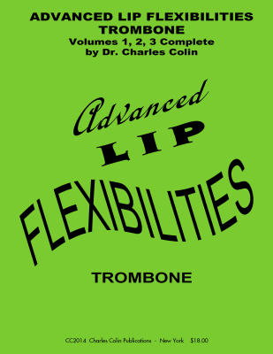 Charles Colin Publications - Advanced Lip Flexibilities, volumes complets1, 2 et 3 Colin Trombone Livre