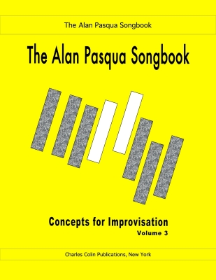 Concepts for Improvisation, Volume 3: The Alan Pasqua Songbook - Pasqua - Piano - Book