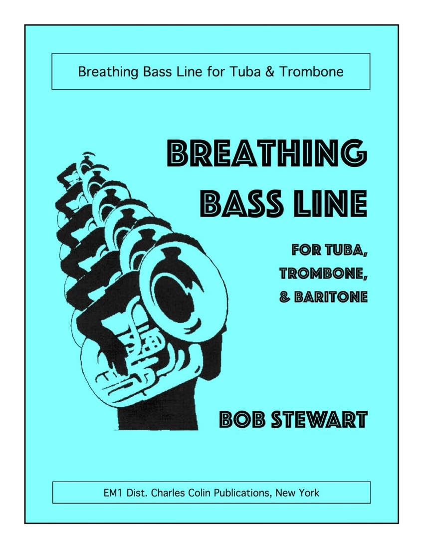 Breathing Bass Line - Stewart - Tuba/Trombone/Baritone - Book