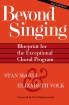 Hal Leonard - Beyond Singing: Blueprint for the Exceptional Choral Program - McGill\/Volk - Choral Voices - Book\/Media Online