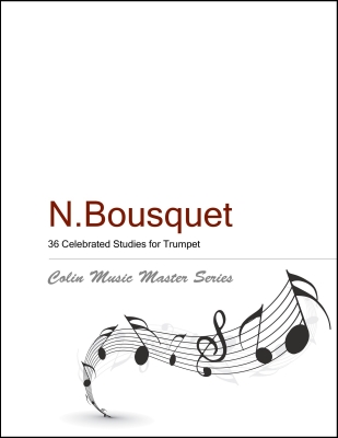 Charles Colin Publications - 36 Celebrated Studies - Bousquet - Trumpet - Book