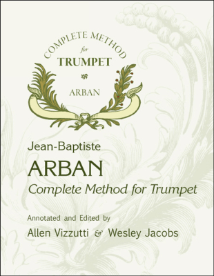 Encore Music Publishers - Arban Complete Method for Trumpet Vizzutti Trompette Livre