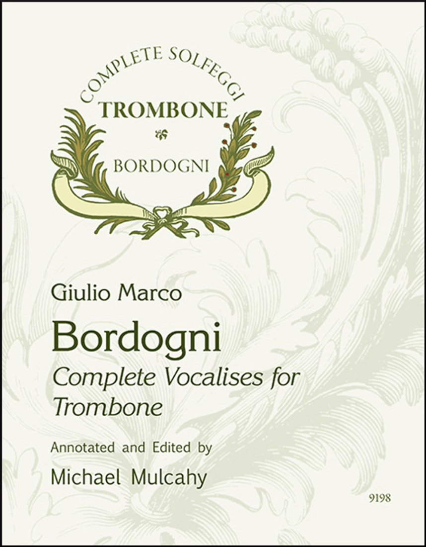 Bordogni Solfeggi: Complete Vocalises for Trombone - Bordogni/Mulcahy - Trombone - Book