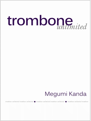 Encore Music Publishers - Trombone Unlimited Kanda Trombone Livre