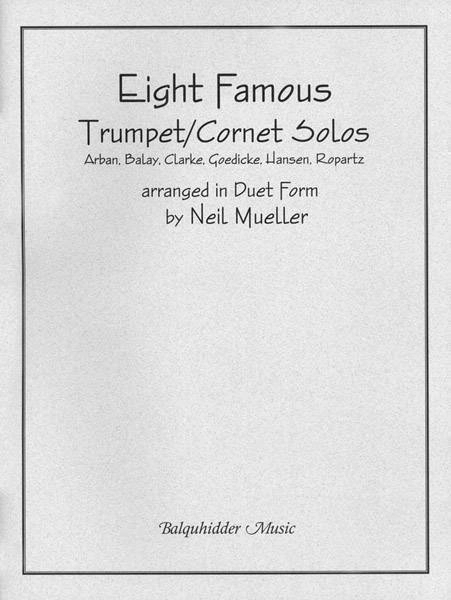 Eight Famous Trumpet / Cornet Solos Arranged In Duet Form