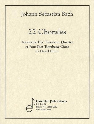 22 Chorales - Bach/Fetter - Trombone Quartet - Score/Parts