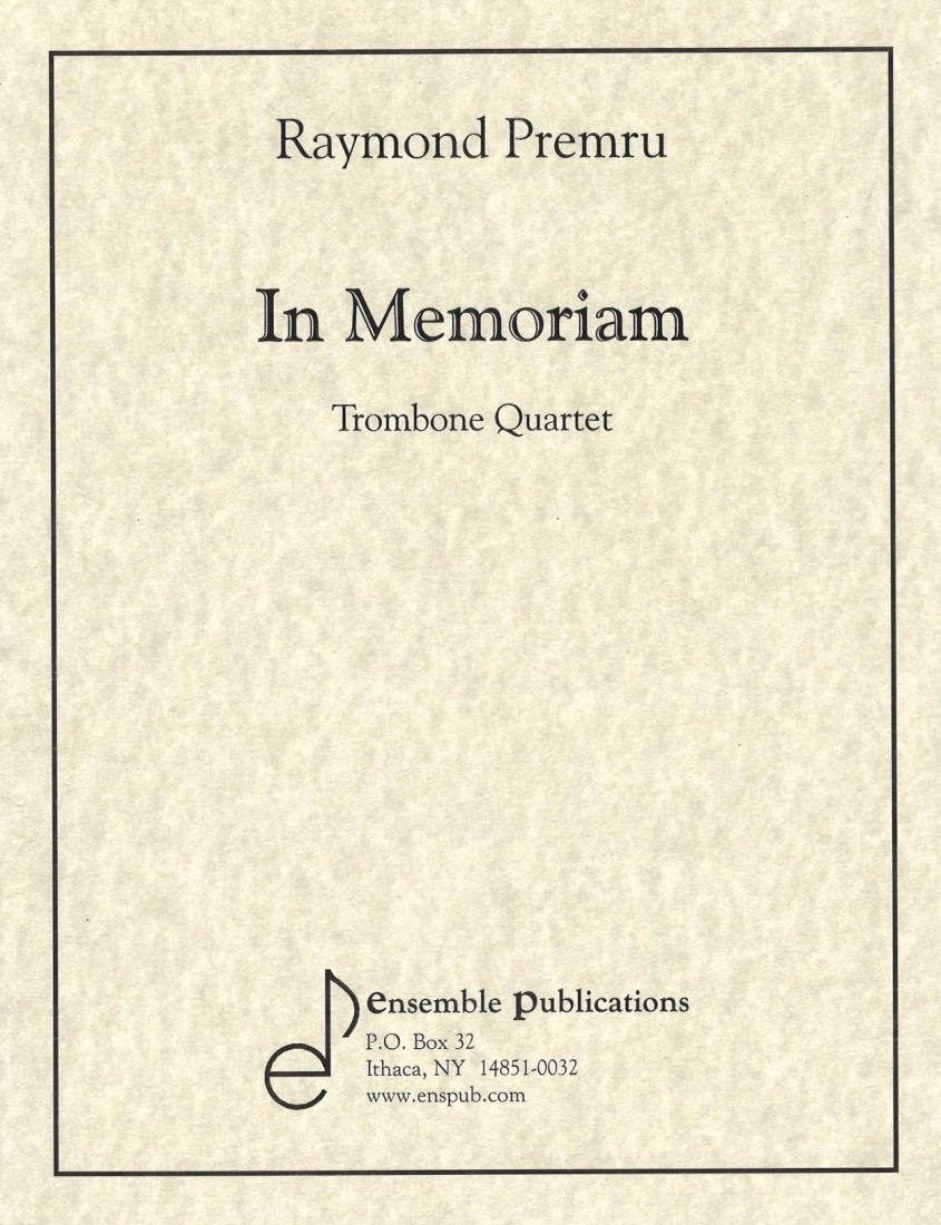 In Memoriam - Premru - Trombone Quartet - Score/Parts