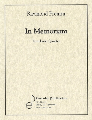 In Memoriam - Premru - Trombone Quartet - Score/Parts