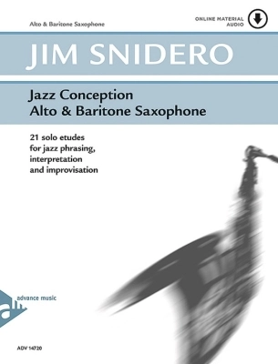 Advance Music - Jazz Conception  - Snidero - Alto/Baritone Saxophone - Book/Audio Online