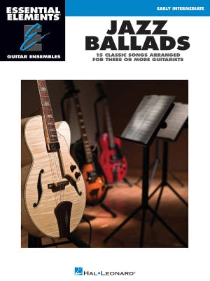 Hal Leonard - Jazz Ballads: Essential Elements Guitar Ensembles - Book