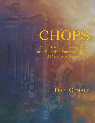 Conway Publications - CHOPS: 221 Full Range Fundamentals and Technical Exercises for the 21st Century Saxophonist - Graser - Saxophone - Book