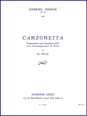 Alphonse Leduc - Canzonette, Op. 19 - Pierne/Mule - Alto Sax/Piano - Sheet Music