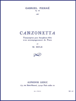 Alphonse Leduc - Canzonette, Op. 19 - Pierne/Mule - Alto Sax/Piano - Sheet Music