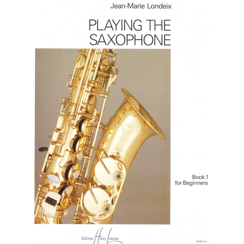 Playing the Saxophone Vol.1 - Londeix - Saxophone - Book