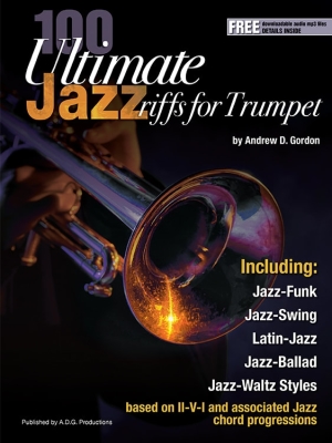 ADG Productions - 100Ultimate Jazz Riffs for Trumpet Gordon Trompette Livre avec fichiers audio en ligne