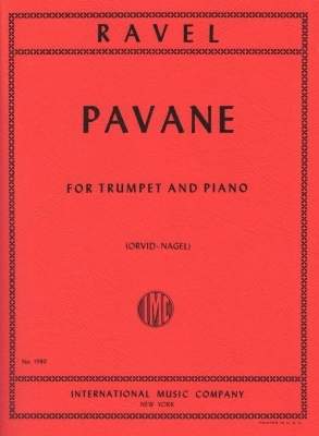 International Music Company - Pavane - Ravel/Orvid/Nagel - Trumpet/Piano - Sheet Music