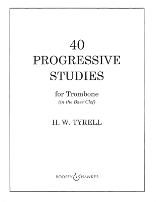 Boosey & Hawkes - 40 tudes progressives Tyrell Trombone Livre