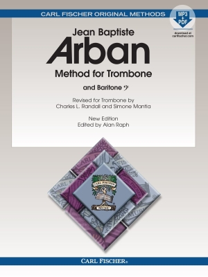 Carl Fischer - Mthode Arban pour trombone (nouvelle dition) Arban, Raph, Randall, Mantia Trombone Livre