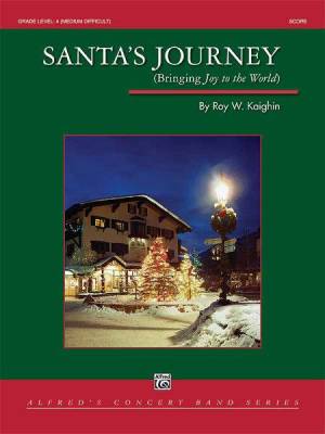 Alfred Publishing - Santas Journey (Bringing Joy to the World)