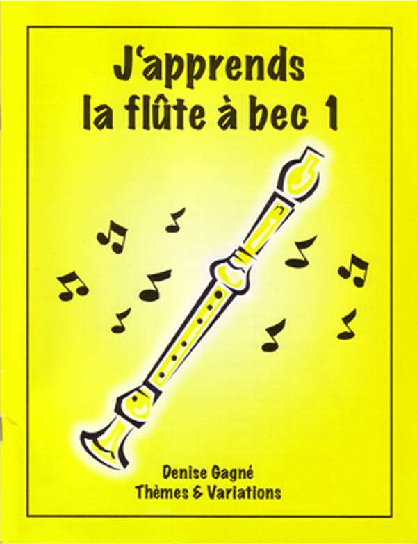 J’apprends la flûte a bec 1 - Gagne