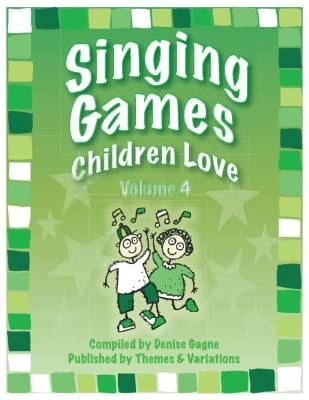 Themes & Variations - Singing Games Children Love Volume 4 - Gagne - Book/CD